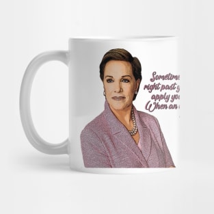 Julie Andrews Quote Mug